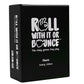 Roll With It Or Bounce -   Best card games, Drinking card games, Social card games | Roll With It or Bounce